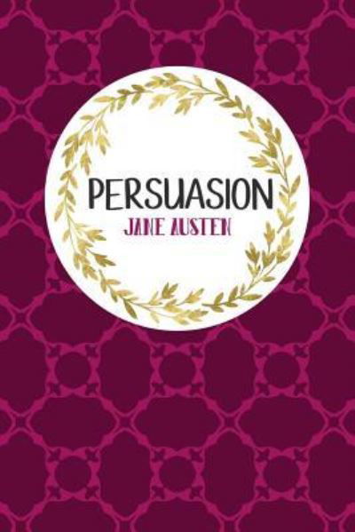 Cover for Gray &amp; Gold Publishing · Persuasion (Pocketbok) (2017)