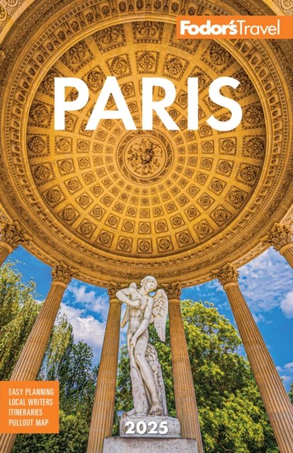 Cover for Fodor's Travel Guides · Fodor's Paris 2025 (Paperback Bog) (2024)