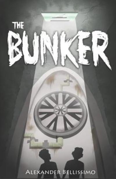 Cover for Alexander Bellissimo · The Bunker (Paperback Book) (2018)