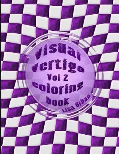 Cover for Lisa Orban · Visual Vertigo (Paperback Book) (2017)