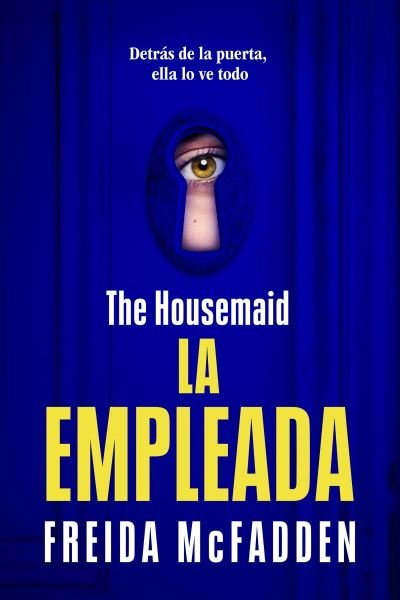 Cover for Freida McFadden · Housemaid (la Empleada) (Bog) (2023)