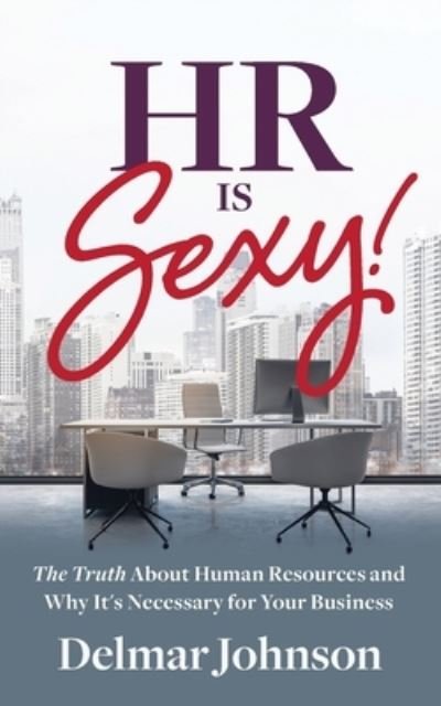 Cover for Delmar Johnson · HR Is Sexy! (Paperback Book) (2020)