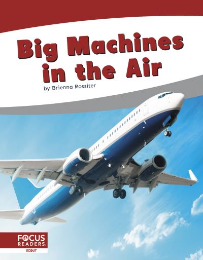 Cover for Brienna Rossiter · Big Machines in the Air - Big Machines (Pocketbok) (2021)