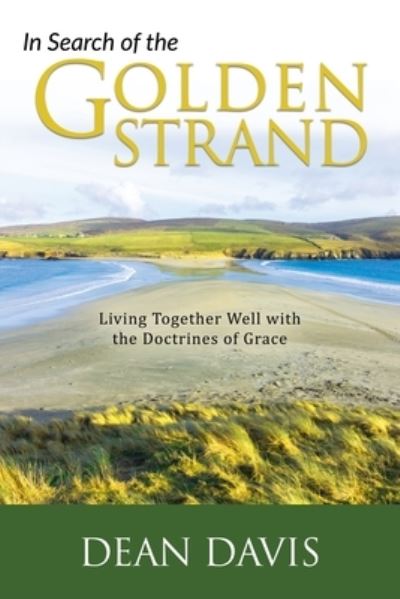In Search of the Golden Strand - Dean Davis - Books - Redemption Press - 9781646454075 - October 1, 2021