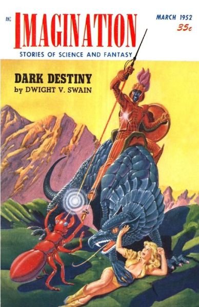 Cover for Dwight V. Swain · Imagination Stories of Science and Fantasy, March 1952 (Paperback Book) (2022)