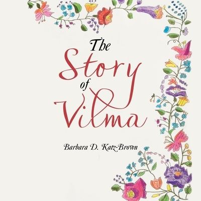 Cover for Barbara D Katz-Brown · The Story of Vilma (Paperback Book) (2021)