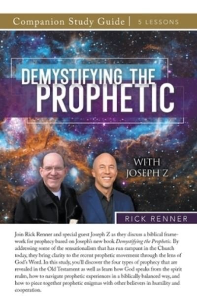 Demystifying the Prophetic Study Guide - Rick Renner - Boeken - Harrison House - 9781667509075 - 17 juni 2024