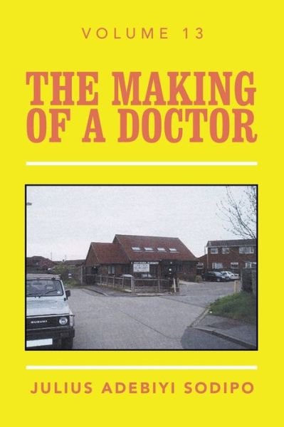 Cover for Julius Sodipo · The Making of a Doctor (Paperback Book) (2021)