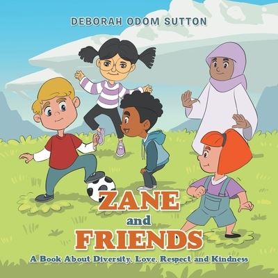 Cover for Deborah Odom Sutton · Zane and Friends (Book) (2022)