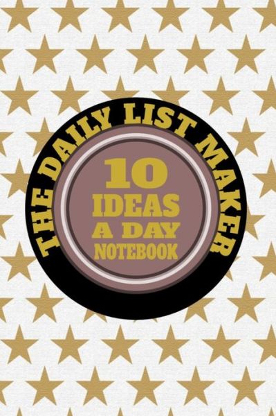 Cover for Jscott Wasinger · The Daily List Maker (Pocketbok) (2019)