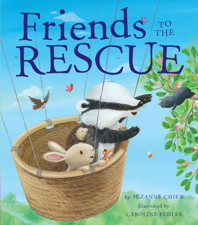 Cover for Suzanne Chiew · Friends to the Rescue (Book) (2016)