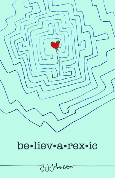 Cover for J.J. Johnson · Believarexic (Paperback Bog) (2017)