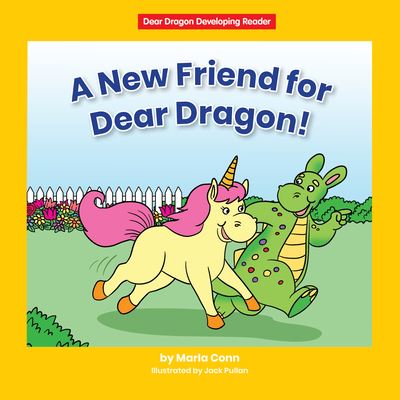 Cover for Marla Conn · A New Friend for Dear Dragon! (Hardcover Book) (2022)