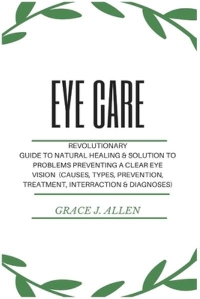 Cover for Grace Allen · Eye Care (Pocketbok) (2021)