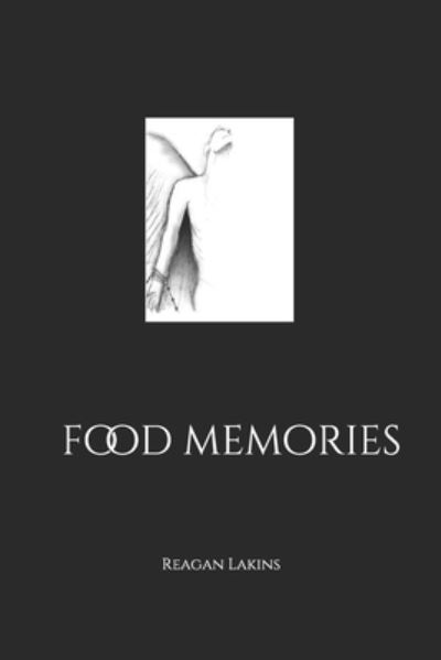 Cover for Reagan J Lakins · Food Memories (Paperback Book) (2020)