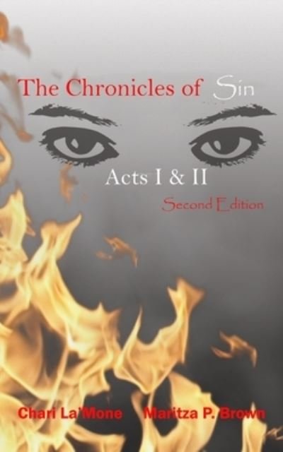 Cover for Maritza P Brown · The Chronicles of Sin Acts I &amp; II (Pocketbok) (2019)