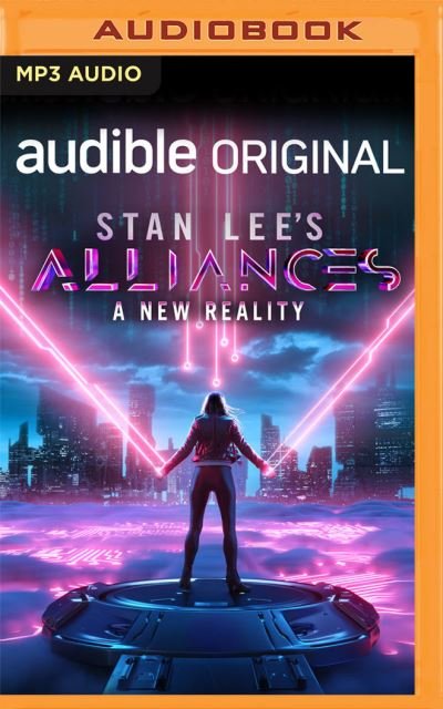 Stan Lee's Alliances: A New Reality - Stan Lee - Musiikki - Audible Studios on Brilliance - 9781713646075 - tiistai 21. syyskuuta 2021