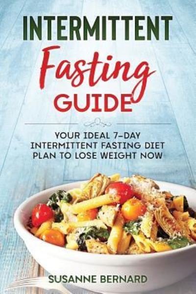 Cover for Susanne Bernard · Intermittent Fasting Guide (Paperback Book) (2018)