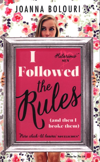 Cover for Joanna Bolouri · I Followed the Rules: a laugh-out-loud romcom you won't be able to put down! (Paperback Book) (2015)