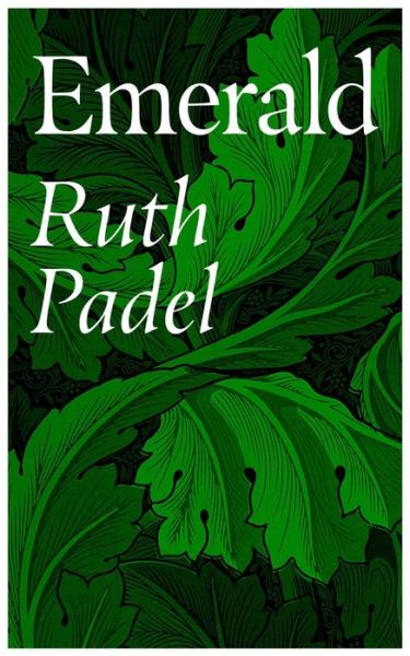 Cover for Ruth Padel · Emerald (Paperback Book) (2018)
