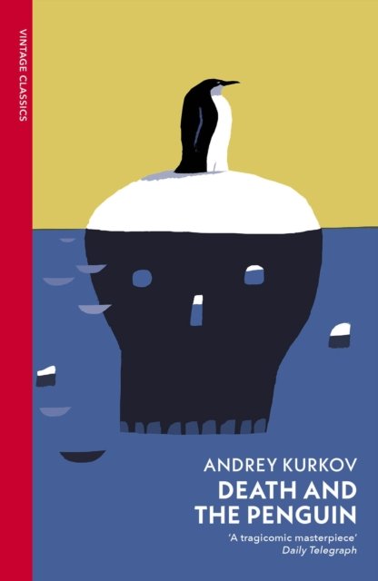 Cover for Andrey Kurkov · Death and the Penguin (Pocketbok) (2024)