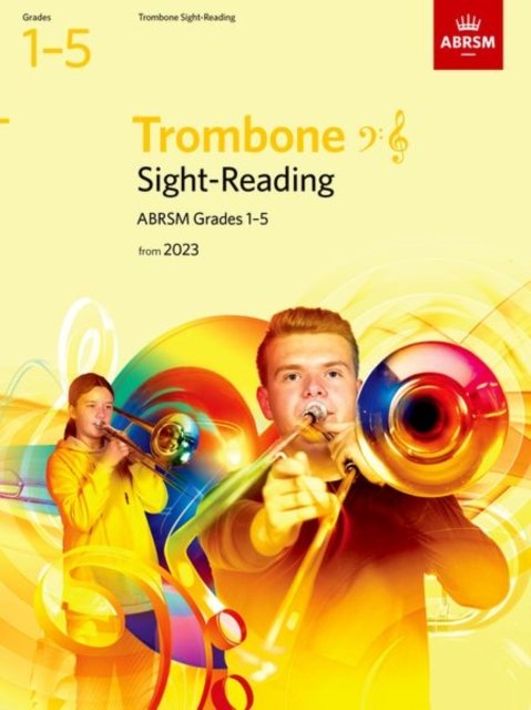Cover for Abrsm · Sight-Reading for Trombone (bass clef and treble clef), ABRSM Grades 1-5, from 2023 - ABRSM Sight-reading (Partituren) (2022)