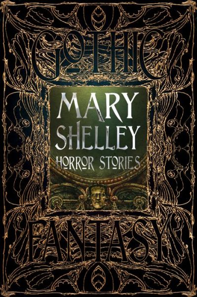 Cover for Mary Shelley · Mary Shelley Horror Stories - Gothic Fantasy (Gebundenes Buch) (2018)