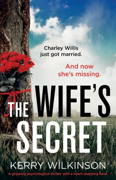 Cover for Kerry Wilkinson · The Wife's Secret: A gripping psychological thriller with a heart-stopping twist (Taschenbuch) (2018)