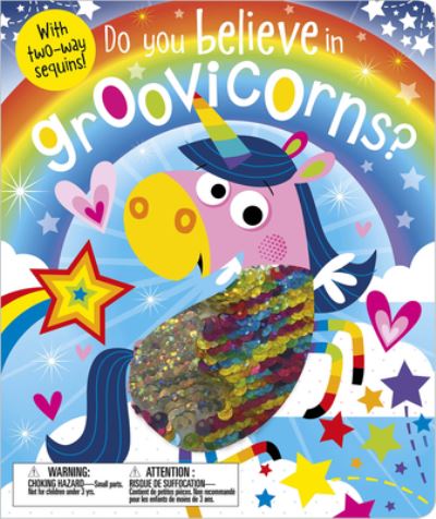 Cover for Make Believe Ideas  Ltd. · Do You Believe in Groovicorns? (Board book) (2018)