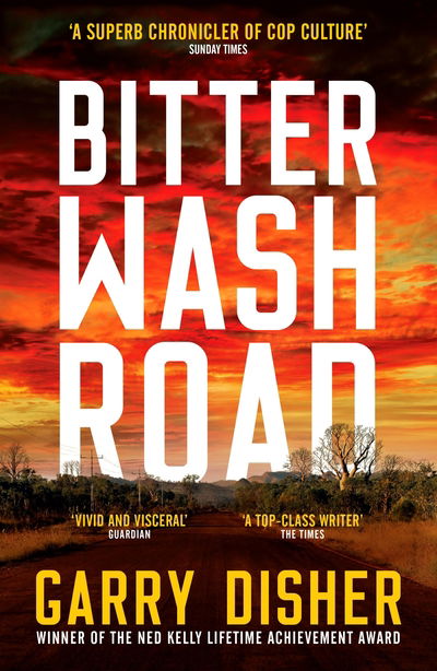 Cover for Garry Disher · Bitter Wash Road - The Paul Hirsch mysteries (Pocketbok) [Main edition] (2020)