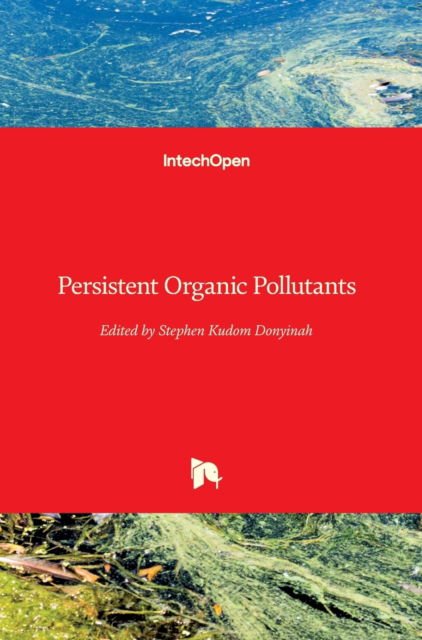 Cover for Stephen Kudom Donyinah · Persistent Organic Pollutants (Hardcover Book) (2019)