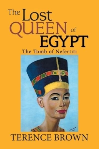 Cover for Terence Brown · Lost Queen of Egypt (Book) (2019)