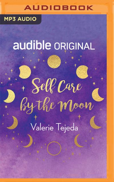 Cover for Valerie Tejeda · Self Care by the Moon (CD) (2022)