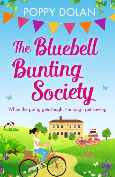 Cover for Poppy Dolan · The Bluebell Bunting Society: A feel-good read about love and friendship (Taschenbuch) (2022)