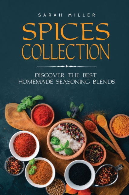 Cover for Sarah Miller · Spices Collection (Paperback Book) (2017)