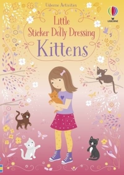 Cover for Fiona Watt · Little Sticker Dolly Dressing Kittens (Bok) (2023)
