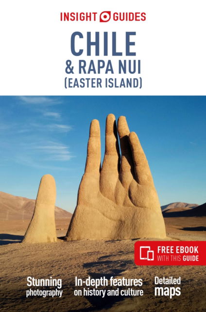 Insight Guides Chile & Rapa Nui (Easter Island): Travel Guide with Free eBook - Insight Guides Main Series - Insight Guides - Books - APA Publications - 9781839054075 - September 16, 2024