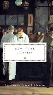 Cover for Secker Tesdell · New York Stories - Everyman's Library POCKET CLASSICS (Gebundenes Buch) (2011)