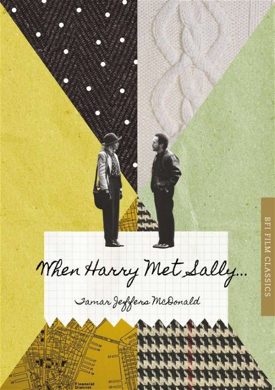 Cover for McDonald, Tamar Jeffers (University of Kent, UK) · When Harry Met Sally ... - BFI Film Classics (Taschenbuch) [1st ed. 2015 edition] (2015)