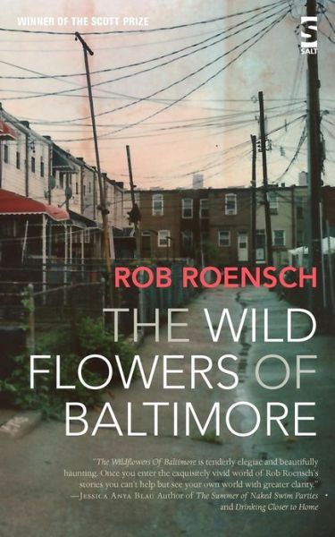 Cover for Rob Roensch · The Wildflowers of Baltimore (Paperback Book) (2012)