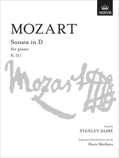 Cover for Wolfgang Ama Mozart · Sonata in D K. 311 - Signature Series (ABRSM) (Sheet music) (1989)