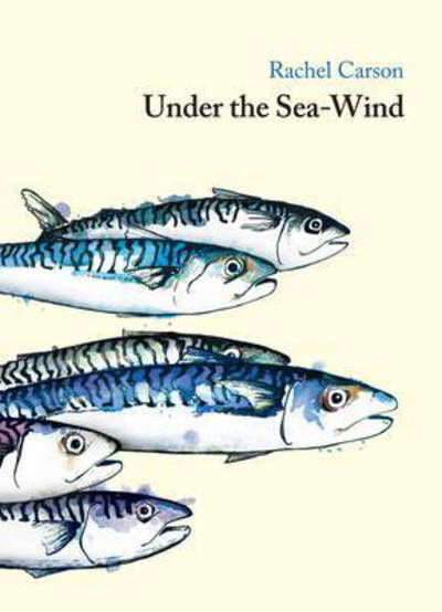 Cover for Rachel Carson · Under the Sea Wind (Taschenbuch) (2014)