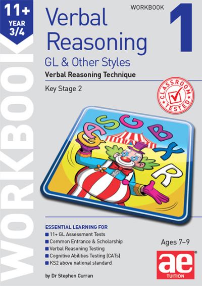 Cover for Stephen C. Curran · 11+ Verbal Reasoning Year 3/4 GL &amp; Other Styles Workbook 1: Verbal Reasoning Technique (Paperback Book) (2018)