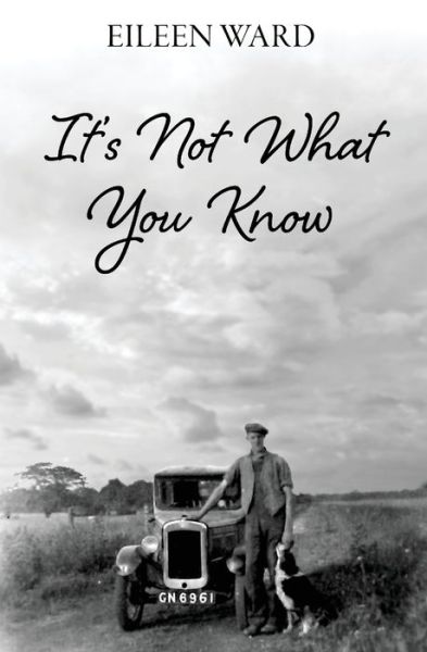 Cover for Eileen Ward · It's Not What You Know (Paperback Book) (2018)