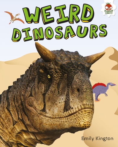 Cover for Emily Kington · Weird Dinosaurs - My Favourite Dinosaurs (Paperback Book) (2019)