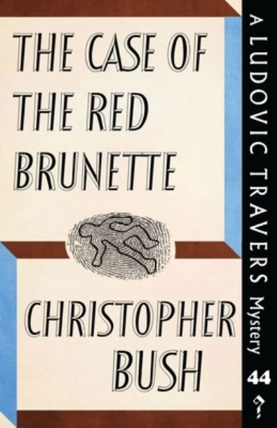 Cover for Christopher Bush · The Case of the Red Brunette (Paperback Book) (2020)