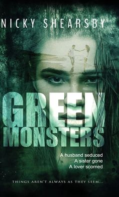 Cover for Nicky Shearsby · Green Monsters (Hardcover Book) (2022)