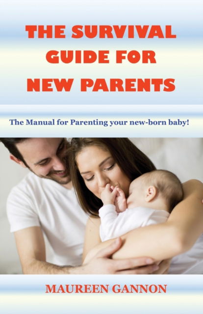 Cover for Maureen Gannon · The Survival Guide for New Parents 2022 (Paperback Book) (2022)