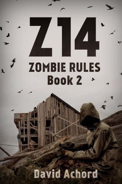 Cover for David Achord · Z14: Zombie Rules Book 2 (Volume 2) (Paperback Book) (2014)