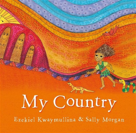 Cover for Ezekiel Kwaymullina · My Country (Board book) (2019)